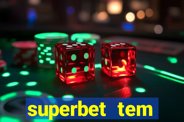 superbet tem pagamento antecipado